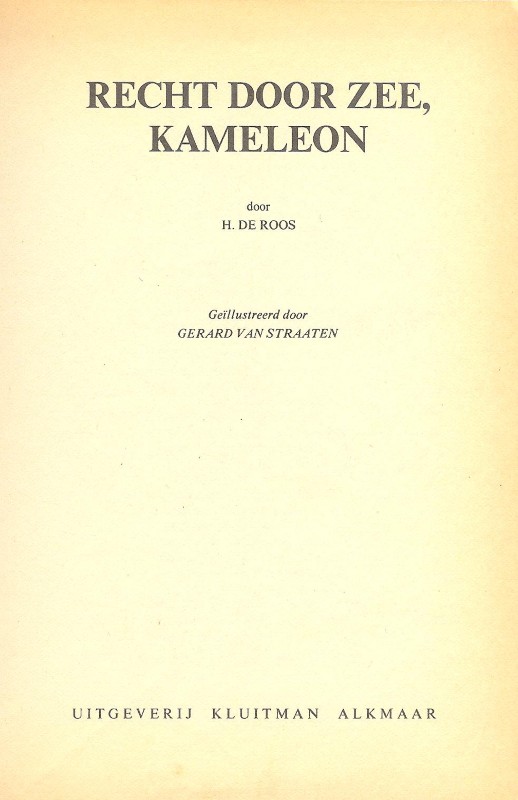 Kameleon 54 - Recht door zee, Kameleon